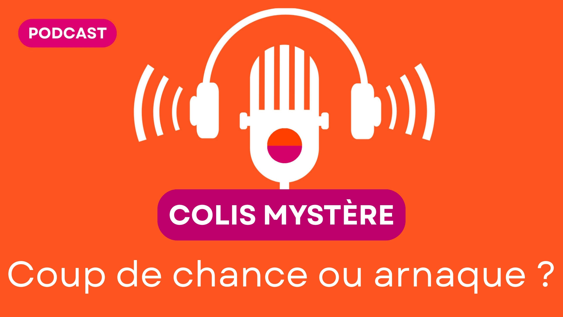 podcast colis perdus