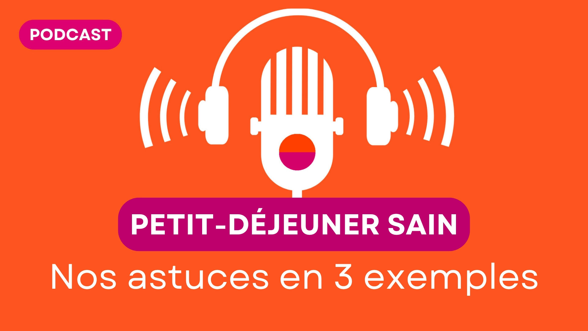 Podcast petit déjeuner
