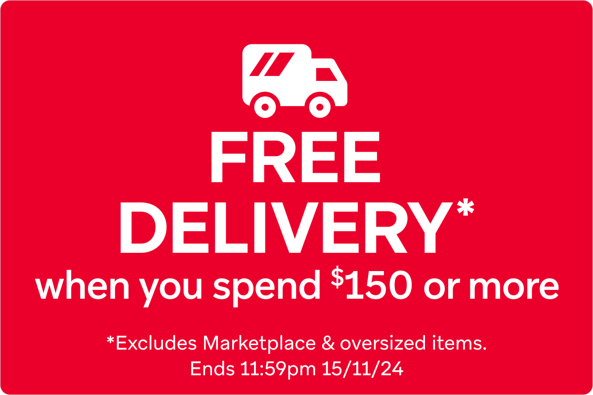 Free Delivery when you spend $150 or More 