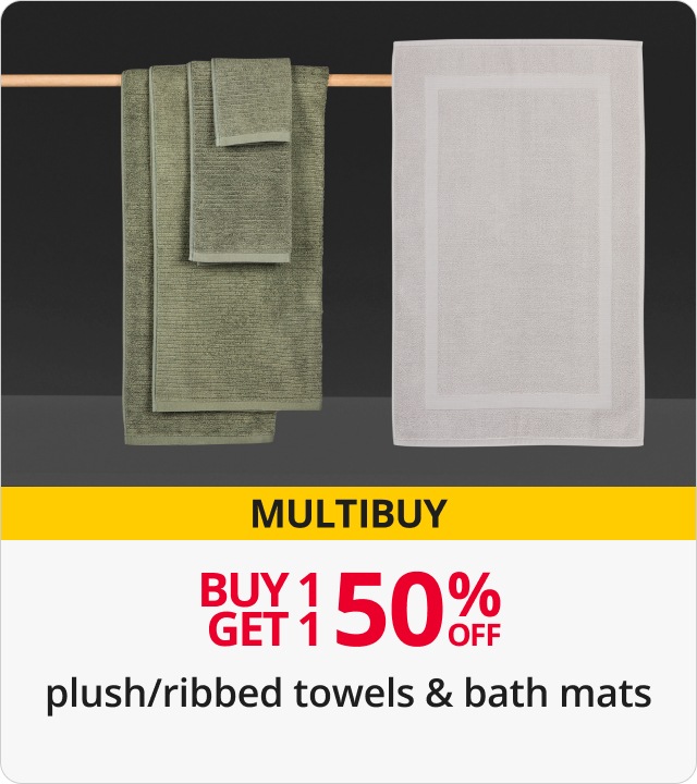 Buy 1 get 1 50% off plush/ribbed towels & bath mats 