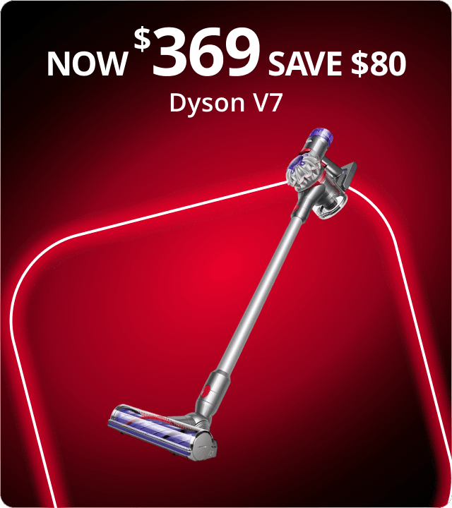 Black Friday - Dyson V7 Now $369