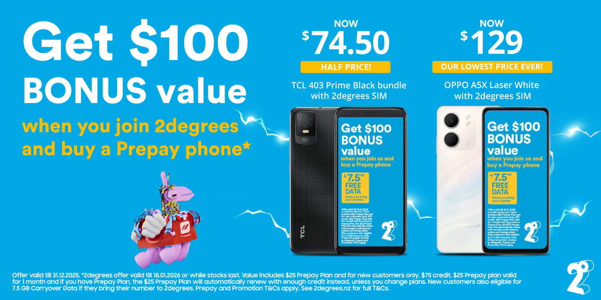 Get $100 Bonus Value when you join 2degrees & buy a prepay phone*