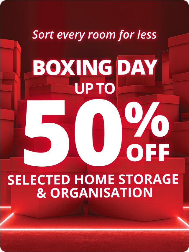 Boxing Day up to 50% Off Selected Home storage & organisation 