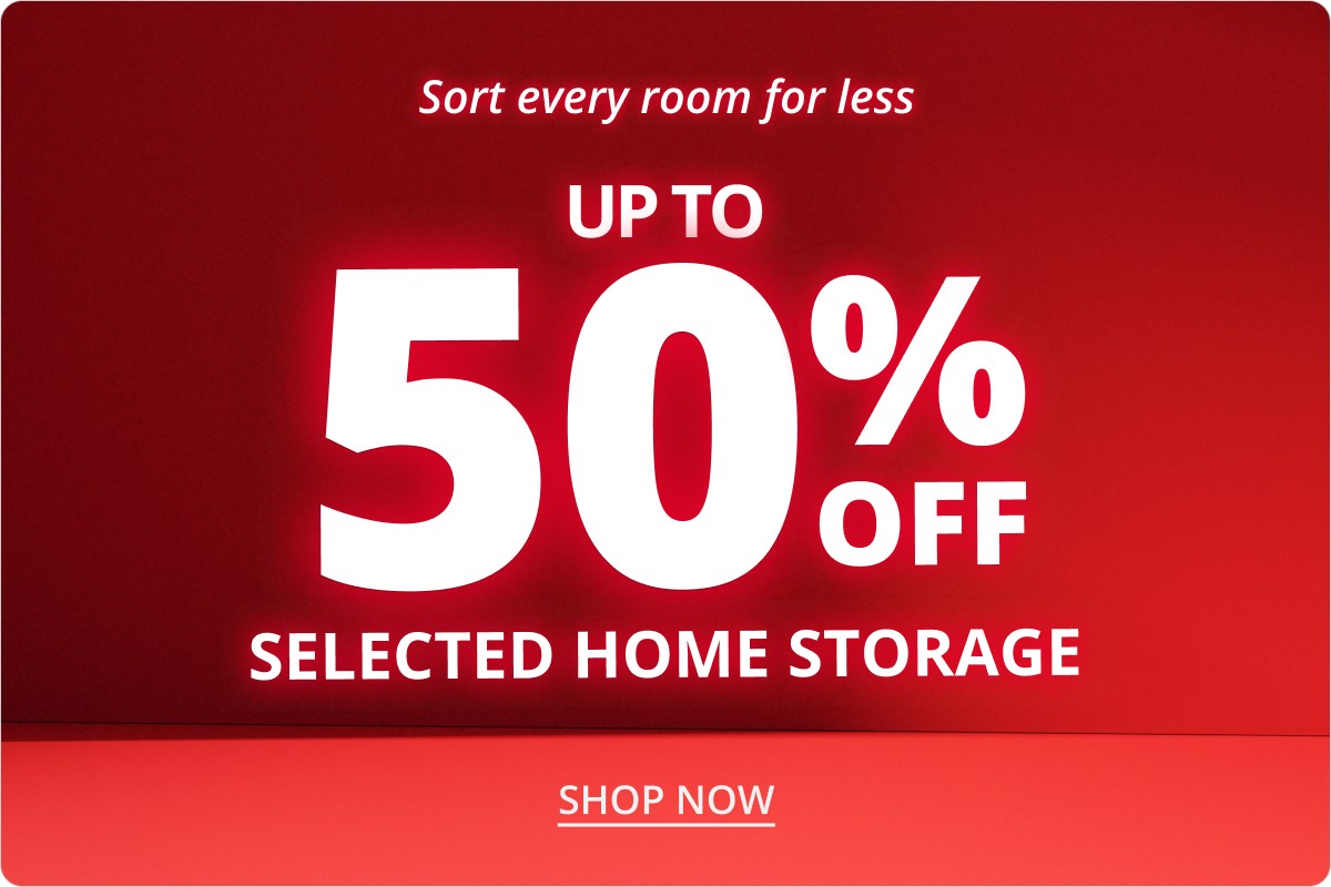 Up to 50% Off selected home storage 
