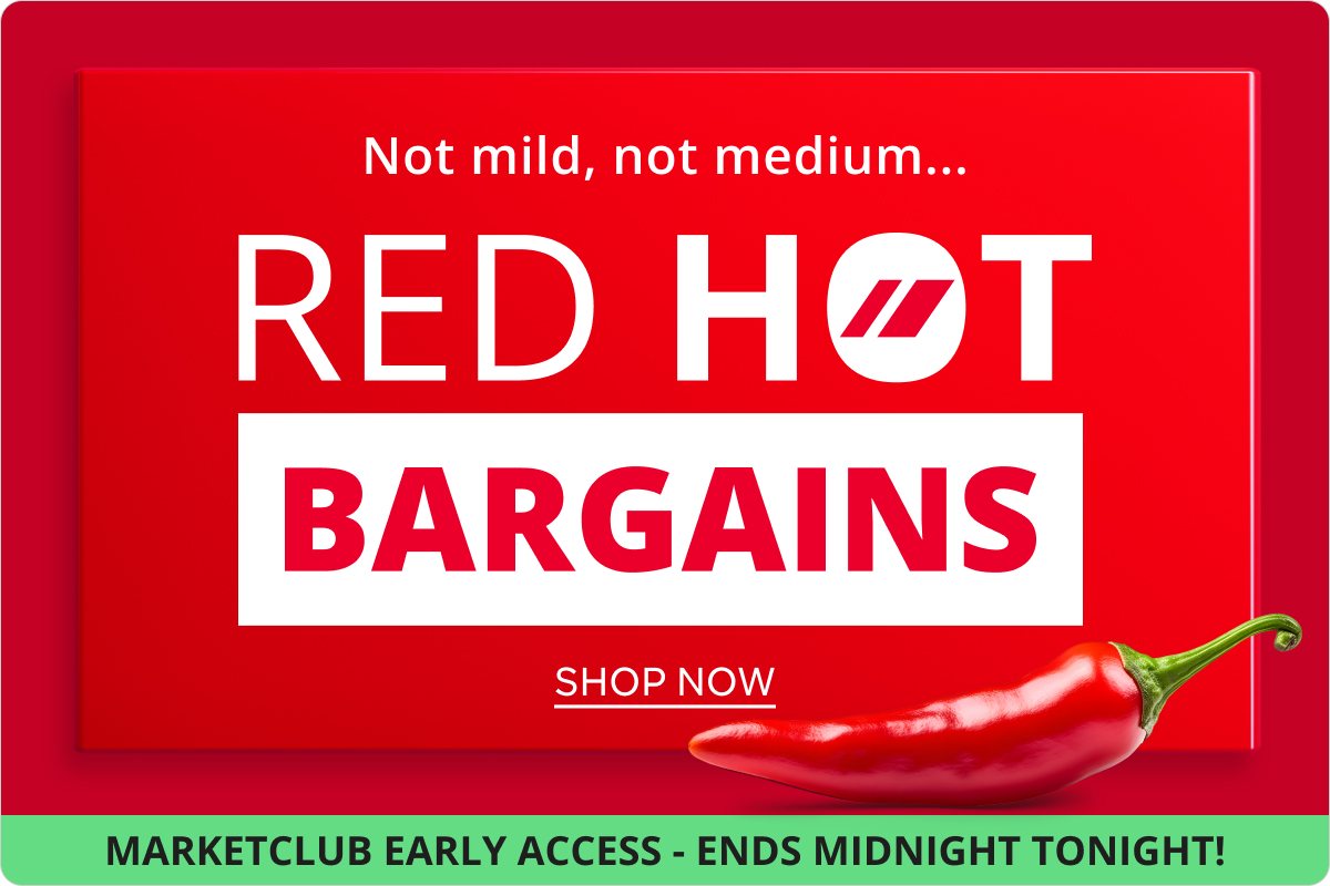 Red Hot Bargains - Early Access On Now 