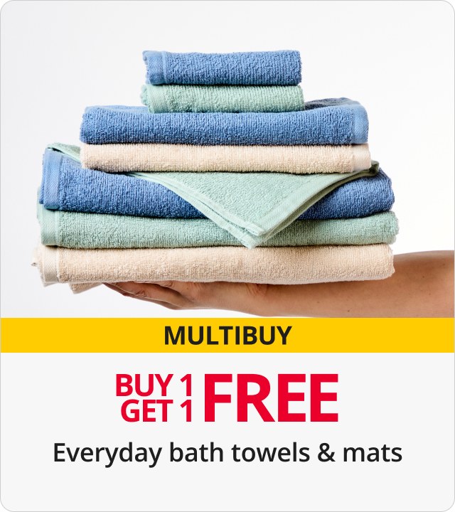 Buy 1 get 1 Free on everyday bath towels & mats 