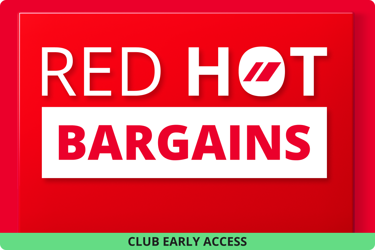 Red Hot Bargains - Early Access On Now 