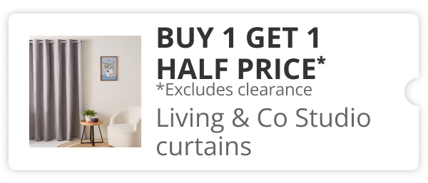 Buy 1 get 1 half price on living & co studio curtains 