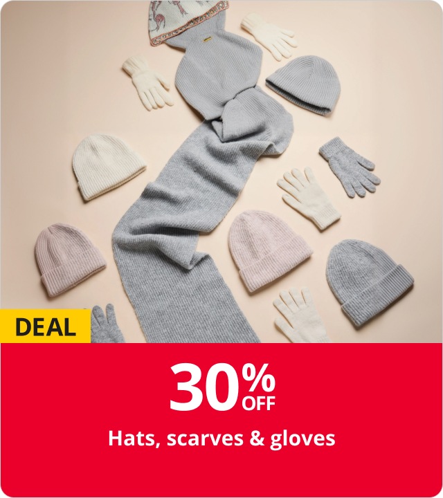 30% Off Hats, scarves & gloves