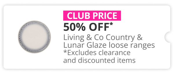 Club Price - 30% Off Living & Co Country & Lunar Glaze Loose Ranges 