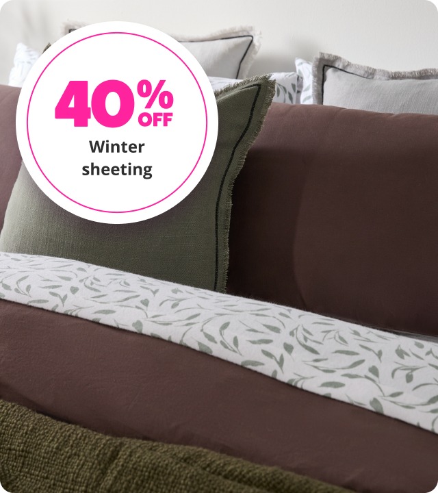 40% Off Winter Sheeting 