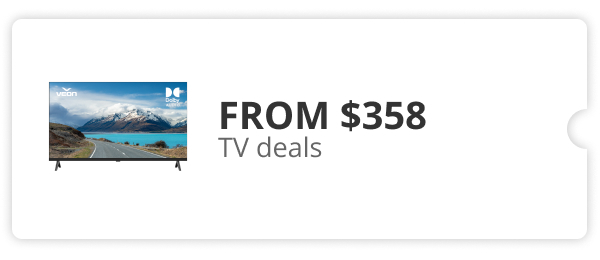 TV Deals from $358