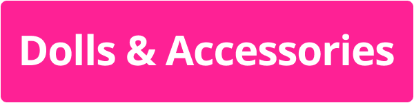 Shop Dolls & Accessories 