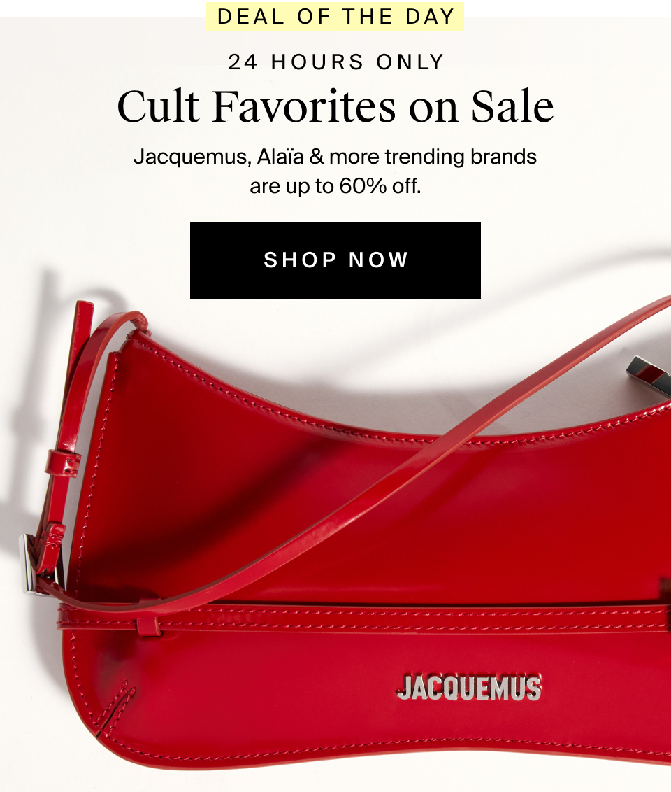 Cult Favorites on Sale