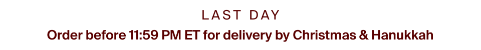 Last day left standard shipping- Christmas