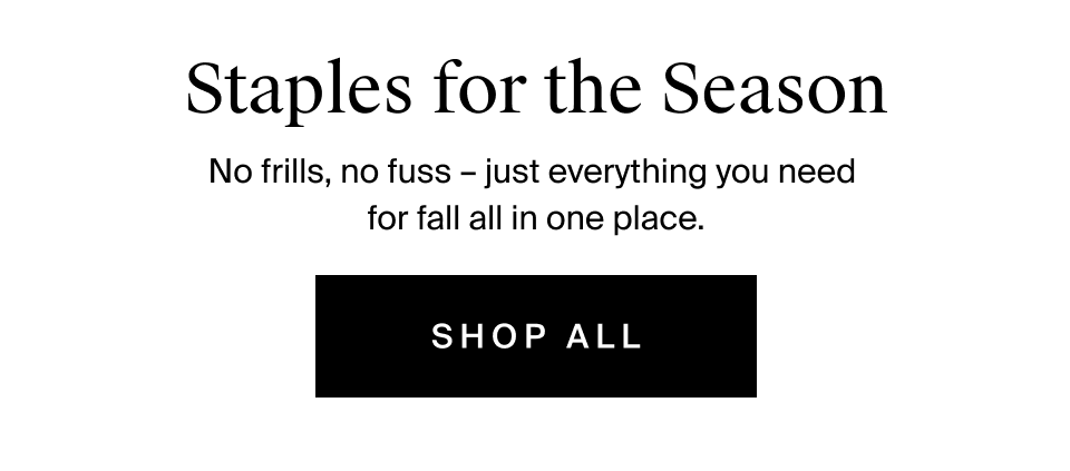 Staples for the Season