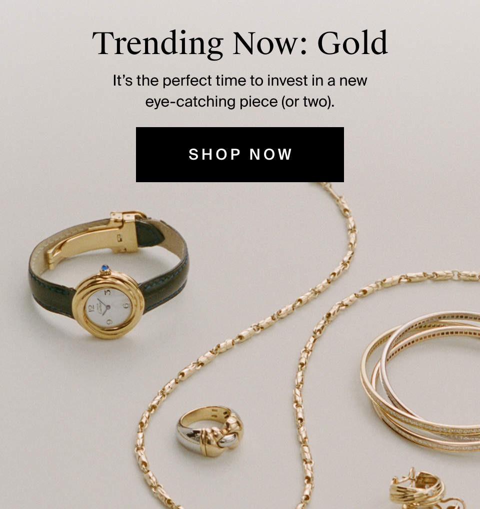 Trending Now: Gold