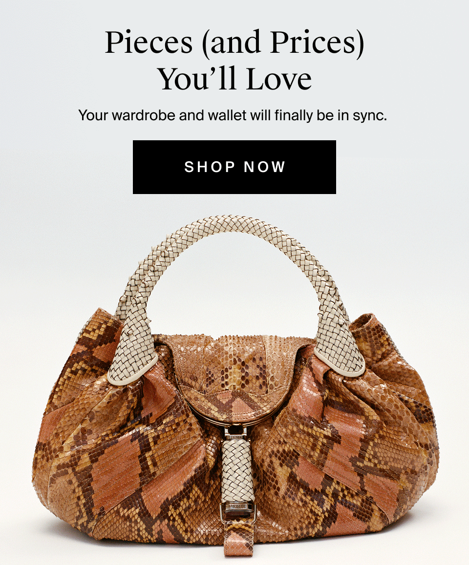 Pieces (and Prices) You'll Love