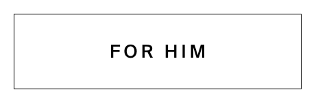 For Him