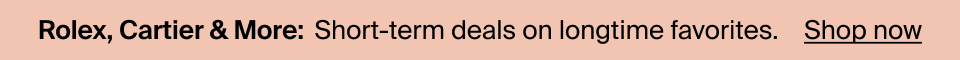 Rolex, Cartier & More Sale