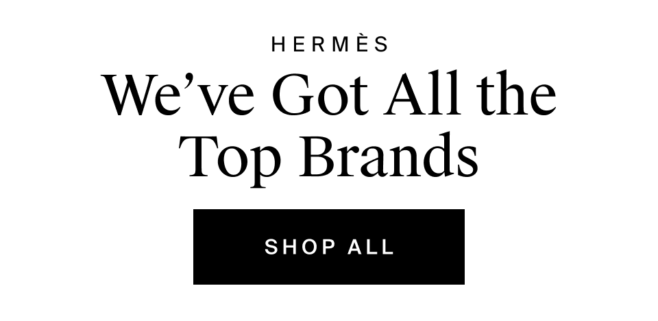 We got all top brands