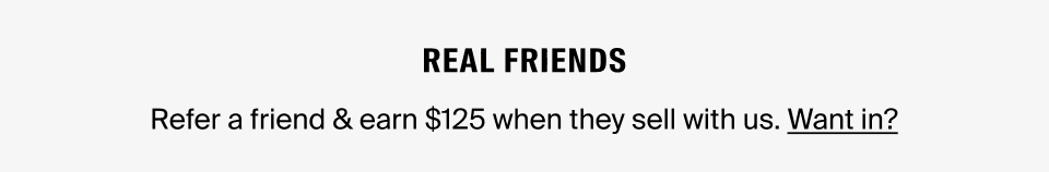 Refer a friend & earn $100
