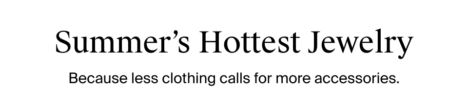 Summer Hottest Jewelry