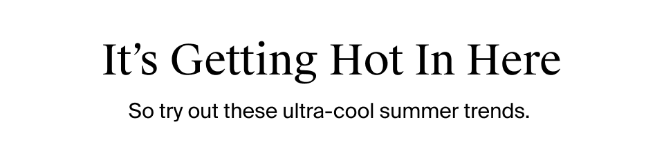 It's Getting Hot In Here