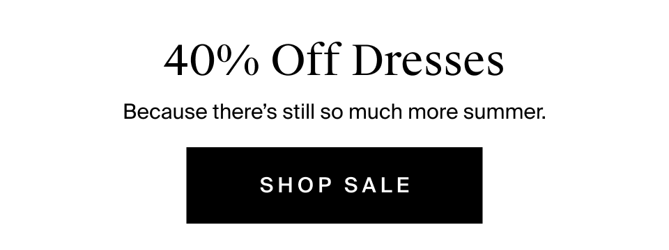 40% Off Dresses