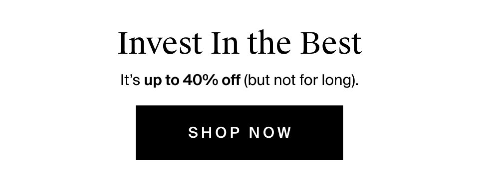 Invest in the Best