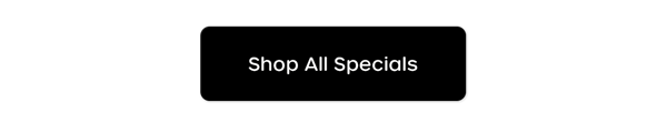 Shop All Specials