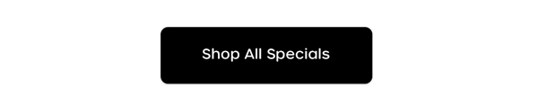 Shop All Specials