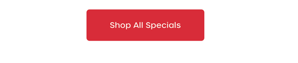 Shop All Specials