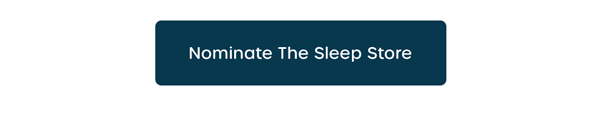 Nominate The Sleep Store