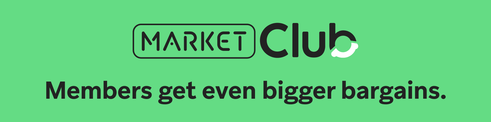 MarketClub members get even bigger bargains.