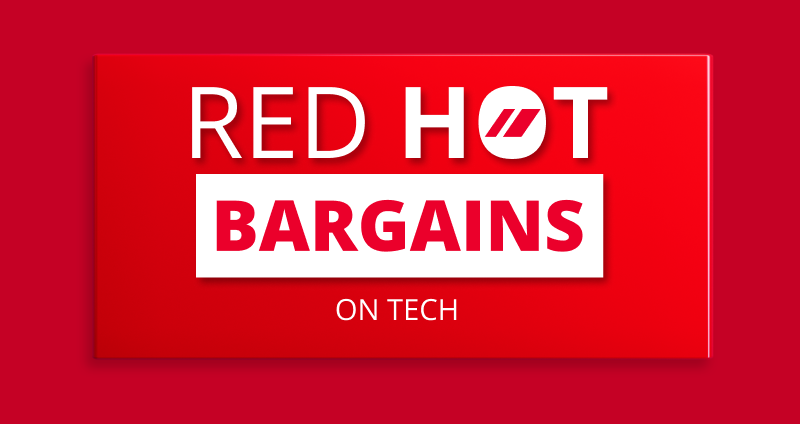 Red Hot Bargains on Tech