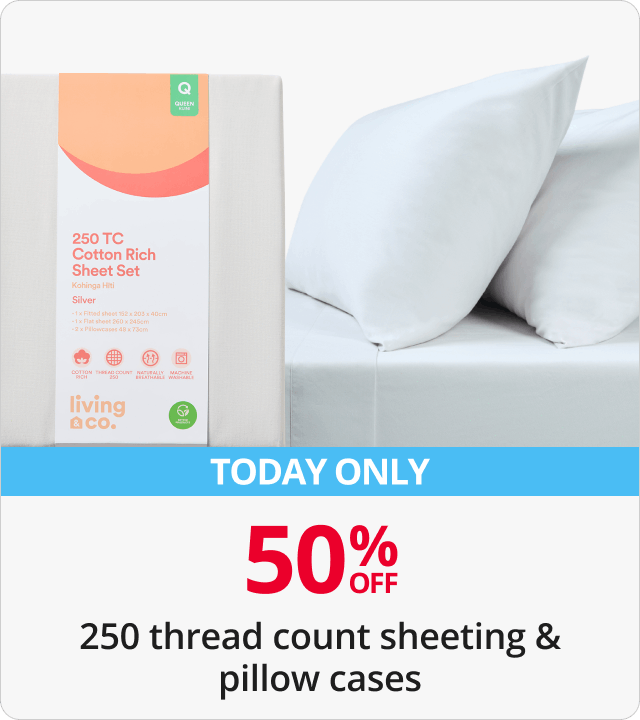 Today Only - 50% Off 250TC sheeting & pillow cases 