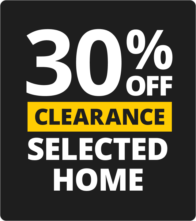 30% Selected Home Clearance