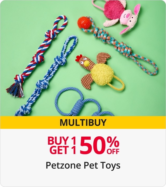 Buy 1 get 1 50% off Petzone pet toys 