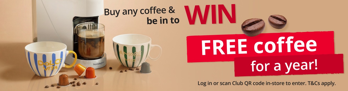 Buy any coffee & be in to WIN free coffee for a year 