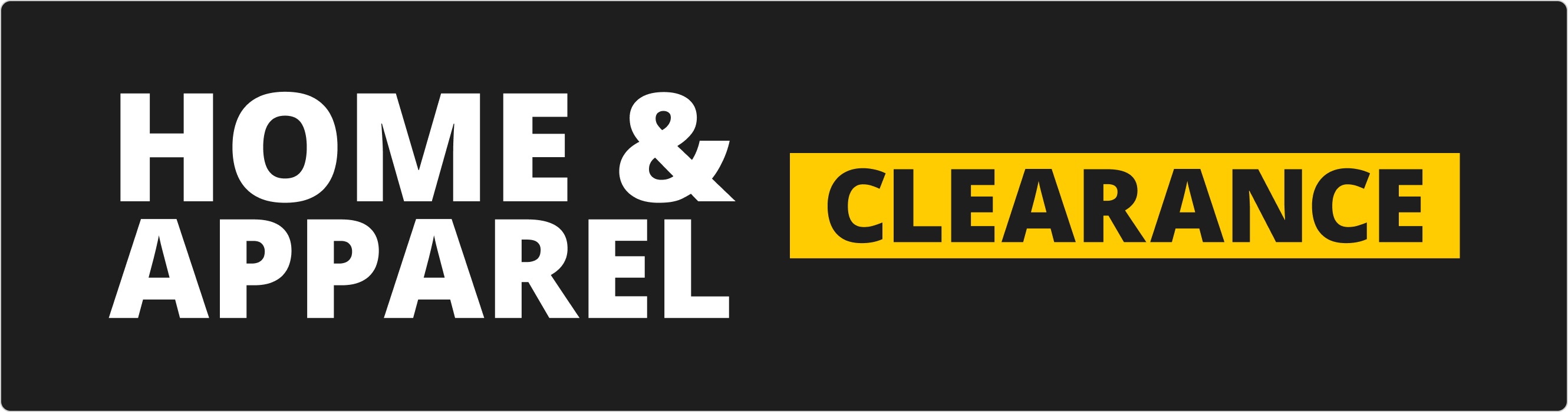 Home & Apparel Clearance On Now 