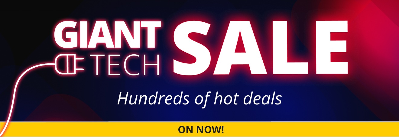 Giant tech sale ON NOW