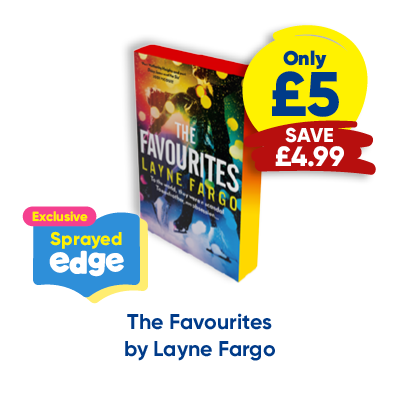 The Favourites: Exclusive Sprayed Edge by Layne Fargo only £5 save £4.99