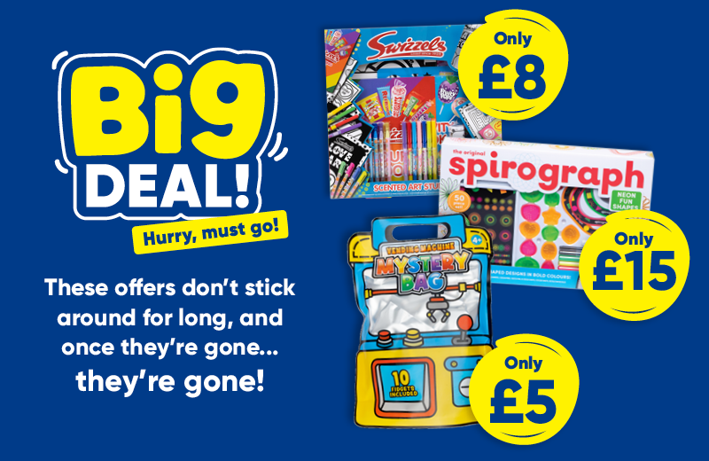 Big deal! Hurry, must go! These offers don't stick around for long, and once they're gone... they're gone!