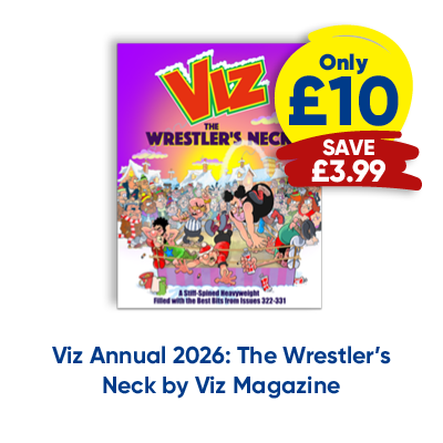 Viz Annual 2026: The Wrestler's Neck by Viz Magazine only £10 save £3.99