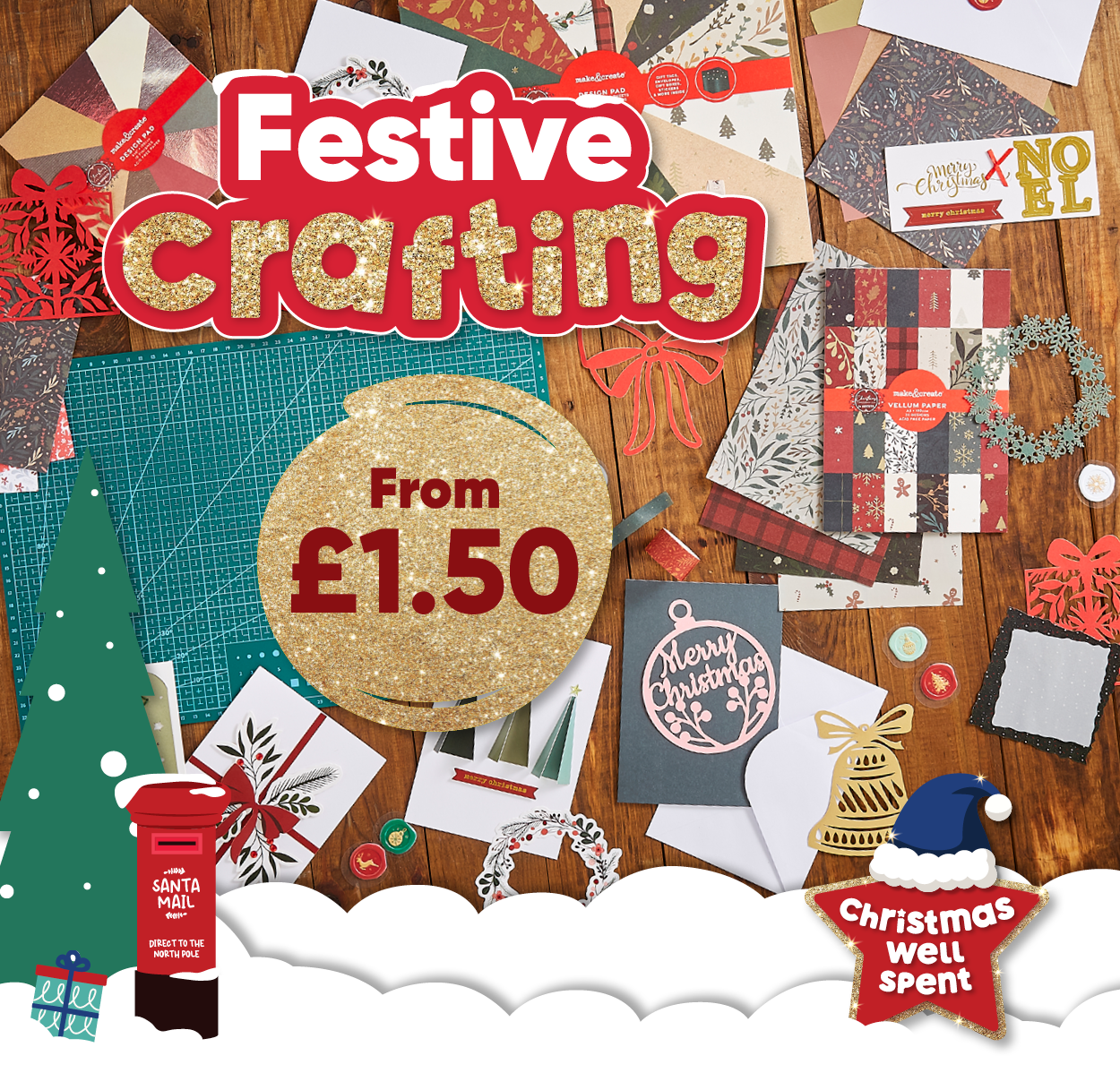 Festive crafting from £1.50. Christmas well spent 