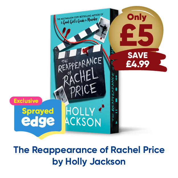 The Reappearance of Rachel Price: Exclusive Sprayed Edge by Holly Jackson only £5 save £4.99