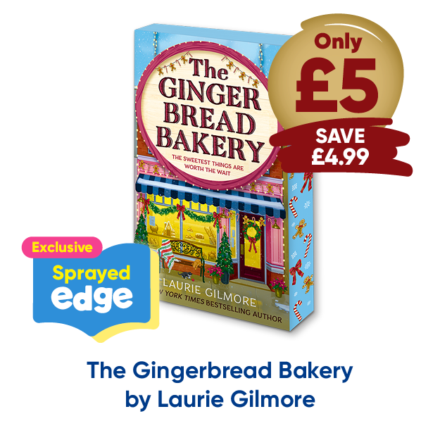 The Gingerbread Bakery: Exclusive Sprayed Edge by Laurie Gilmore only £5 save £4.99