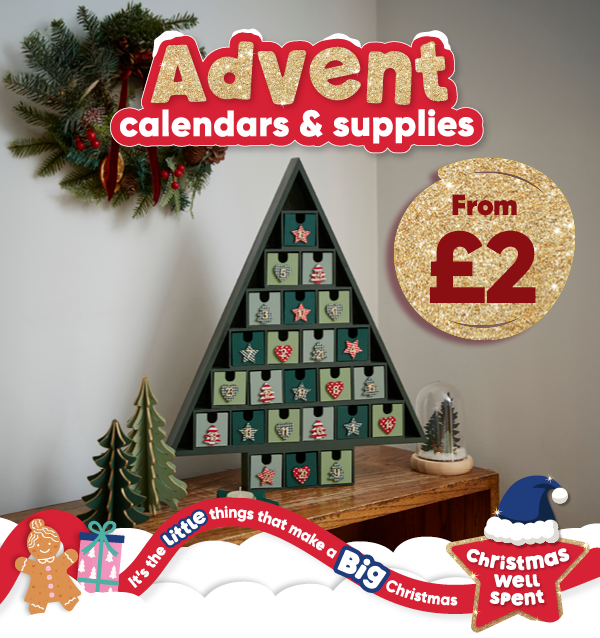 Advent calendars & supplies from £2. It's the little things that make a big Christmas. Christmas well spent.