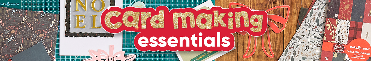 Card making essentials